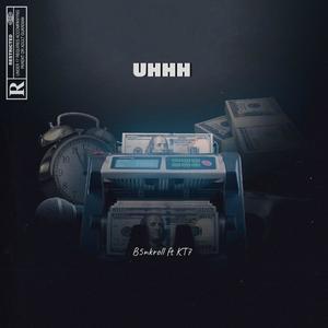 Uhh (feat. KT7) [Remix] [Explicit]