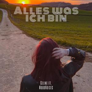 Alles Was Ich Bin (feat. Mood Noises)