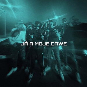 JÁ A MOJE CAWE (Sped Up)