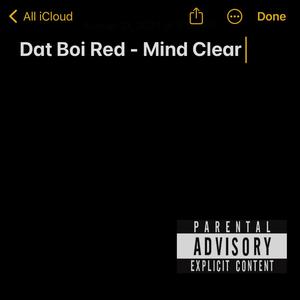 Mind Clear (Explicit)