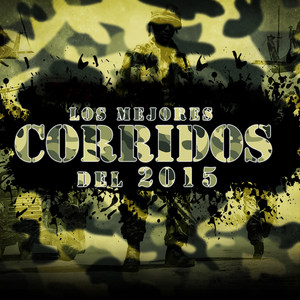 Los Mejores Corridos del 2015