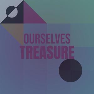 Ourselves Treasure