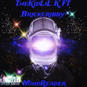 MindReader (feat. BricKribby) [Explicit]