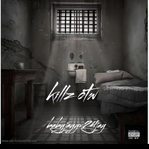 Killz otw (Explicit)