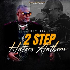 2 Step (Haters Anthem)