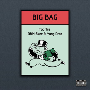 DBM Skee - Big Bag (Explicit)