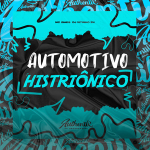 Automotivo Histriônico (Explicit)