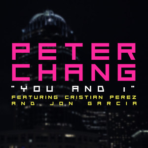 You and I (feat. Cristian Perez & Jon Garcia)