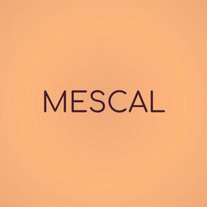 Mescal