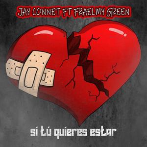 Si Tu Quiere Ta (feat. Fraelmy Green)