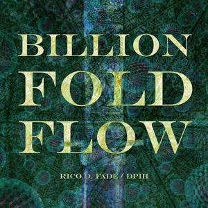 Billion Fold Flow (feat. DPIH) [Explicit]