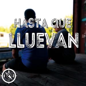 Hasta Que Lluevan (Explicit)