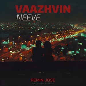 VAAZHVIN NEEVE