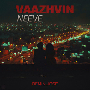 Vaazhvin Neeve