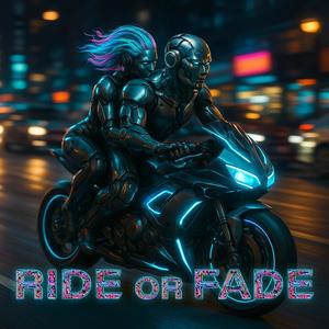 RIde or Fade (feat. Angel Monroe, Ariel Marley & Lucian Knight)