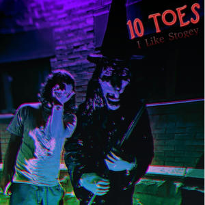 10 Toes (Explicit)