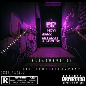 Disco Estelar (Explicit)