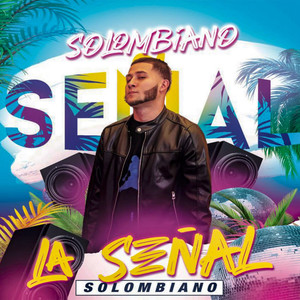 La Senal (Explicit)