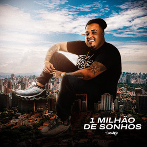 1 Milhão de Sonhos (Explicit)