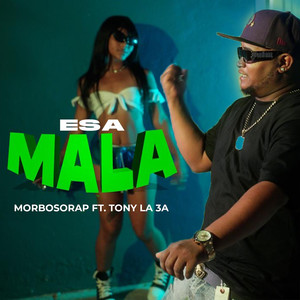 Esa Mala (Explicit)