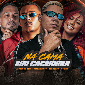 Na Cama Sou Cachorra (Explicit)