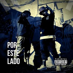 Por este lado(feat. LSMC) (Explicit)