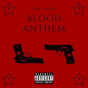 Blood Anthem (Explicit)