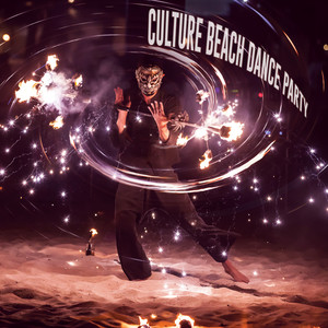 Culture Beach Dance Party (Explicit)