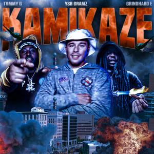 Kamikaze (feat. YSR Gramz & Grindhard E) [Explicit]