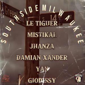 Southside (feat. Mistikal, Le tiguer, Yan, Jhanza, Damian xander & Giodissy) (Explicit)