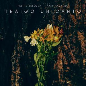 Traigo un canto (feat. Tànit Navarro)