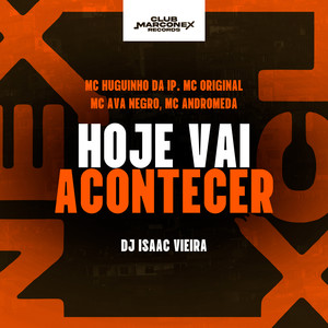 Hoje Vai Acontecer (Explicit)