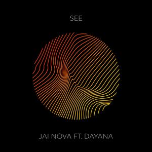 See (feat. DAYANA)