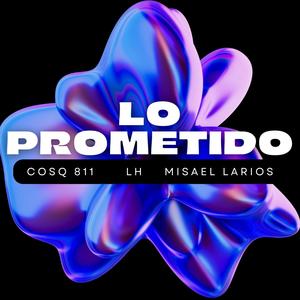 Lo Prometido (Explicit)