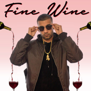 Fine Wine (Explicit)