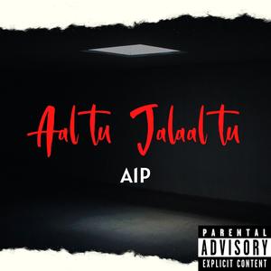 Aal tu Jalaal tu (Explicit)