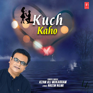 Kuch Kaho