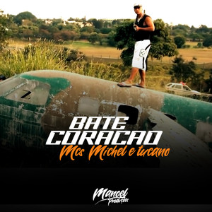 Bate Coração (Explicit)