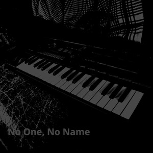 No One, No Name