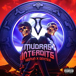 MUDRAS INTERDITS (Explicit)