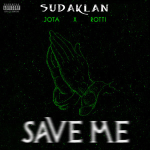 Save Me (Explicit)