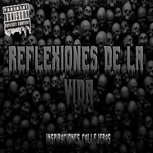 Reflexiones De La Vida (Explicit)