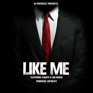 Like Me (Explicit)