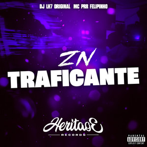 Zn Traficante (Explicit)
