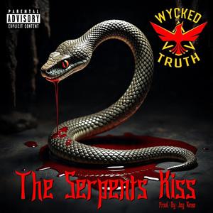 The Serpents Kiss (Explicit)