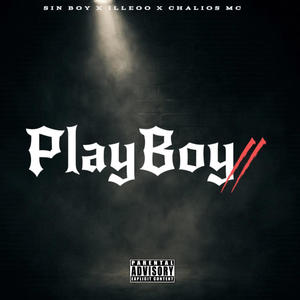 PlayBoy ll (feat. Sin Boy & iLLEOo) (Explicit)