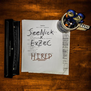 Hired (feat. Exzec) (Explicit)