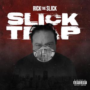 Slick Trap (Explicit)