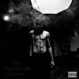 The Shepherds Sorrow (Explicit)