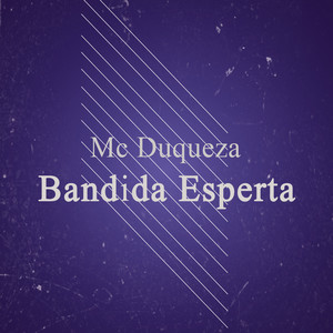 Bandida Esperta (Explicit)